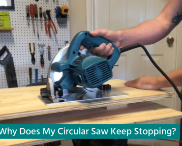 Why-Does-My-Circular-Saw-Keep-Stopping